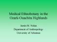Medical Ethnobotany in the OzarkOuachita Highlands PowerPoint PPT Presentation