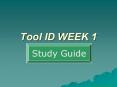 Tool ID WEEK 1 PowerPoint PPT Presentation