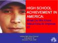 HIGH SCHOOL ACHIEVEMENT IN AMERICA: What Do We Know About How to Improve It PowerPoint PPT Presentation