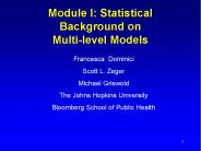 Module I: Statistical Background on Multi-level Models