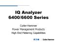IQ Analyzer 6400/6600 Series PowerPoint PPT Presentation