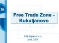 Free Trade Zone Kukuljanovo PowerPoint PPT Presentation