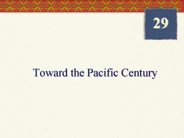 Toward the Pacific Century