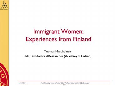 Immigrant Women: Experiences from Finland