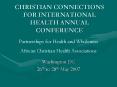CHRISTIAN CONNECTIONS FOR INTERNATIONAL HEALTH ANNUAL CONFERENCE PowerPoint PPT Presentation