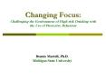 Changing Focus: Challenging the Environment of Highrisk Drinking with the Use of Protective Behavior PowerPoint PPT Presentation