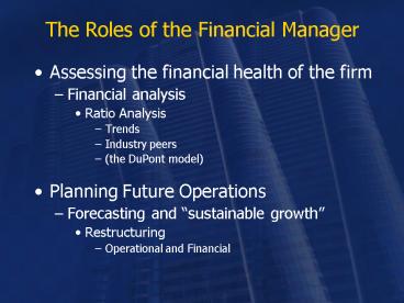 The Roles of the Financial Manager