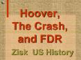 Hoover, The Crash, and FDR PowerPoint PPT Presentation