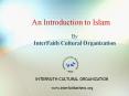 An Introduction to Islam By InterFaith Cultural Organization PowerPoint PPT Presentation