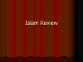 Islam Review PowerPoint PPT Presentation