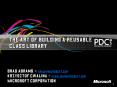 The Art of Building a Reusable Class Library PowerPoint PPT Presentation