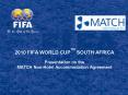 2010 FIFA WORLD CUPTM SOUTH AFRICA Presentation on the MATCH NonHotel Accommodation Agreement PowerPoint PPT Presentation