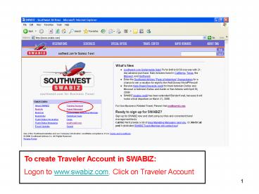 To create Traveler Account in SWABIZ: