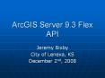 ArcGIS Server 9.3 Flex API PowerPoint PPT Presentation