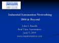 Industrial Automation Networking 2004 PowerPoint PPT Presentation