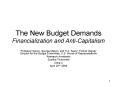 The New Budget Demands Financialization and AntiCapitalism PowerPoint PPT Presentation