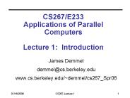 CS267E233 Applications of Parallel Computers Lecture 1: Introduction