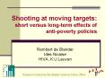Shooting at moving targets: short versus longterm effects of antipoverty policies PowerPoint PPT Presentation