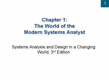 Chapter 1: The World of the Modern Systems Analyst