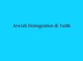 Jewish Immigration PowerPoint PPT Presentation