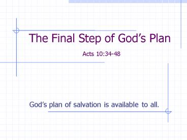 The Final Step of Gods Plan Acts 10:3448