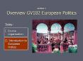 Lecture 1 Overview GV102 European Politics PowerPoint PPT Presentation