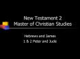 New Testament 2 Master of Christian Studies PowerPoint PPT Presentation