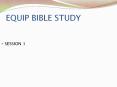 EQUIP BIBLE STUDY PowerPoint PPT Presentation