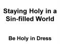 Staying Holy in a Sinfilled World PowerPoint PPT Presentation