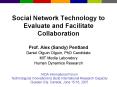 Social Network Technology to Evaluate and Facilitate Collaboration PowerPoint PPT Presentation