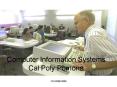 Computer Information Systems Cal Poly Pomona PowerPoint PPT Presentation