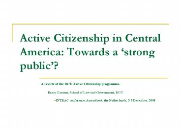 Active Citizenship in Central America: Towards a strong public