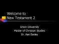Welcome to New Testament 2 PowerPoint PPT Presentation