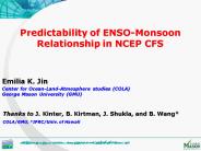 Predictability of ENSOMonsoon Relationship in NCEP CFS