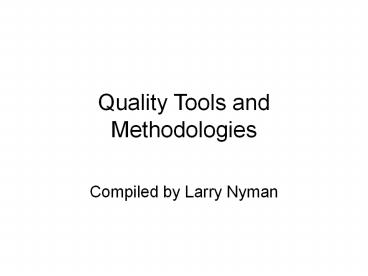 Quality Tools and Methodologies presentation | free to download