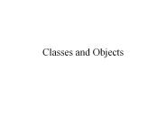 Classes and Objects