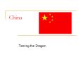 China PowerPoint PPT Presentation