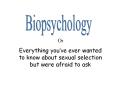 Biopsychology PowerPoint PPT Presentation
