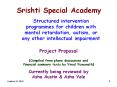 Srishti Special Academy PowerPoint PPT Presentation