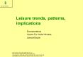 Leisure trends, patterns, implications PowerPoint PPT Presentation