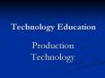 Technology Education PowerPoint PPT Presentation