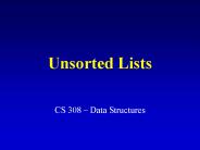 Unsorted Lists