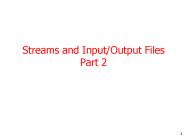 Streams and InputOutput Files Part 2