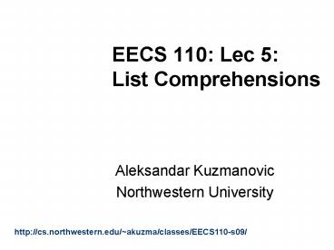 EECS 110: Lec 5: List Comprehensions