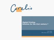 Digital Printing Solution for the 21st century