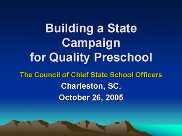 Building a State Campaign for Quality Preschool