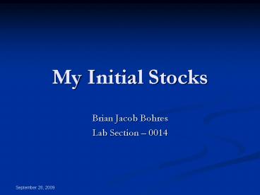 PPT – My Initial Stocks PowerPoint presentation | free to view - id ...