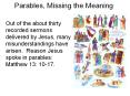 Parables, Missing the Meaning PowerPoint PPT Presentation