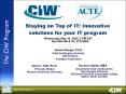 Staying on Top of IT: Innovative solutions for your IT program PowerPoint PPT Presentation