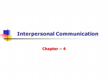 PPT – Interpersonal Communication PowerPoint presentation | free to ...